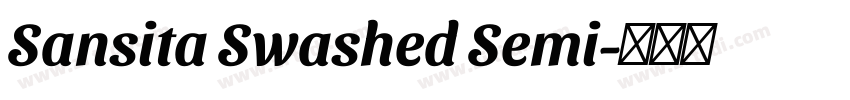 Sansita Swashed Semi字体转换
